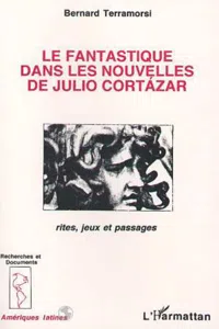 Le fantastique dans les nouvelles de Julio Cortazar_cover