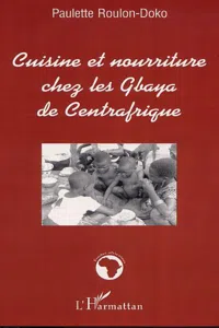 CUISINE ET NOURRITURE CHEZ LES GBAYA DE CENTRAFRIQUE_cover