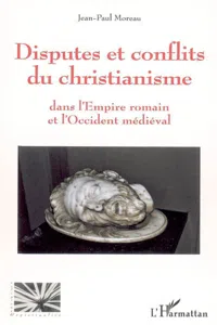 Disputes et conflits du christianisme_cover