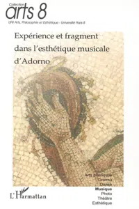 Expérience et fragment dans l'esthétique musicale d'Adorno_cover