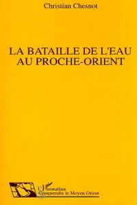 La Bataille de l'eau au Proche-Orient_cover