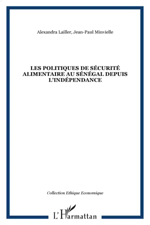 Les politiques de sécurité alimentaire au Sénégal depuis l'indépendance