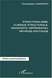 Structuralisme, clinique structurale diagnostic différentiel névrose-psychose_cover