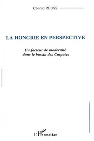 La Hongrie en perspective