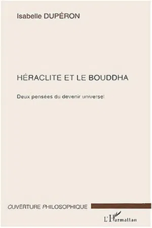 Héraclite et le Bouddha