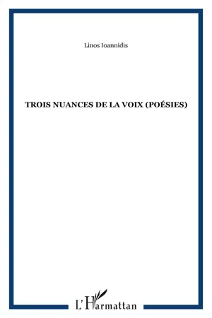 Trois Nuances de la Voix (Poésies)