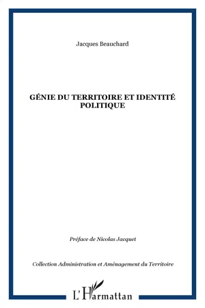 Génie du territoire et identité politique