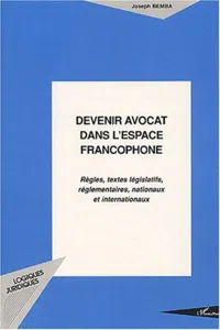 Devenir avocat dans l'espace francophone_cover