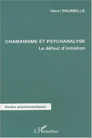 Chamanisme et psychanalyse