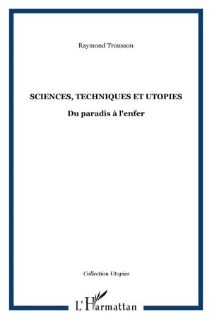 Sciences, techniques et utopies