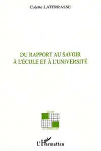 DU RAPPORT AU SAVOIR À L'ÉCOLE ET À L'UNIVERSITÉ_cover