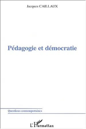 PÉDAGOGIE ET DÉMOCRATIE