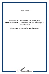 NGOMA ET MISSION ISLAMIQU aux Comores et en Afrique orientale_cover