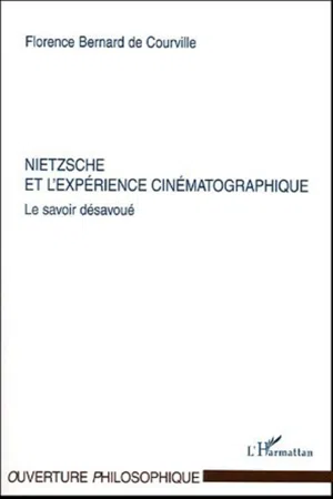 Nietzsche et l'expérience cinématographique