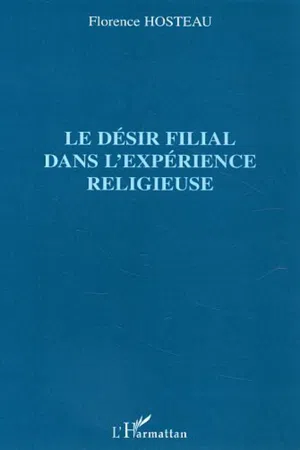 Le désir filial dans l'expérience religieuse