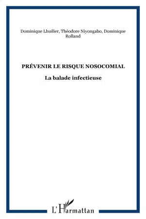 Prévenir le risque nosocomial