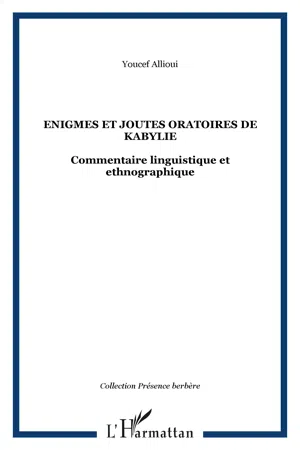 Enigmes et joutes oratoires de Kabylie