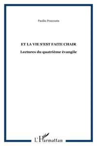 Et la vie s'est faite chair_cover