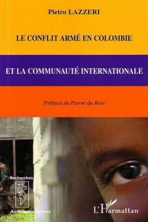 Le conflit armé en Colombie et la communauté internationale