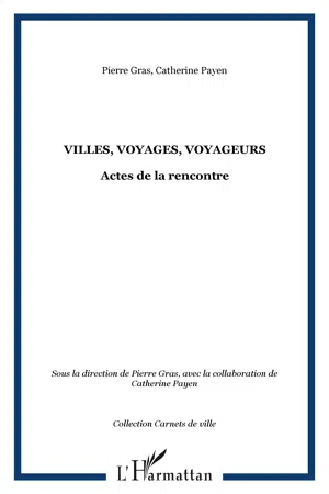 Villes, voyages, voyageurs