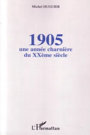 1905 : une année charnière du XXème siècle