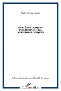 Epistémologiques, philosophiques, anthropologiques_cover