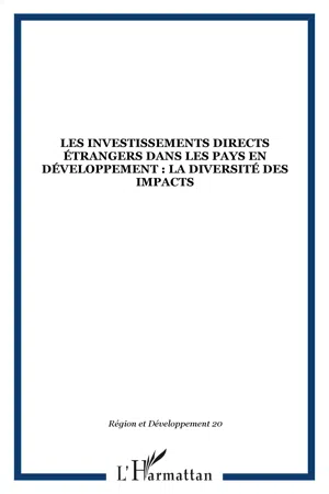 Les investissements directs étrangers dans les pays en développement : la diversité des impacts