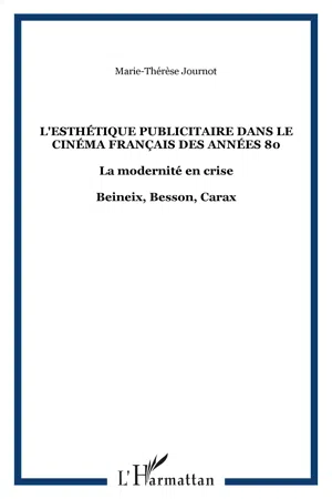 L'esthétique publicitaire dans le cinéma français des années 80