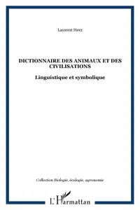 Dictionnaire des animaux et des civilisations_cover