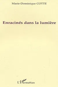 Enracinés dans la lumière_cover