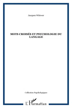 Mots croisés et psychologie du langage