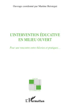 L'intervention éducative en milieu ouvert