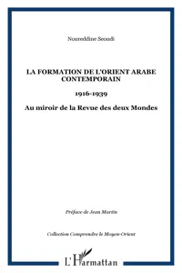 La formation de l'Orient arabe contemporain_cover