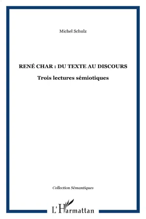 René Char : du texte au discours