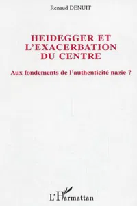 Heidegger et l'exacerbation du centre_cover