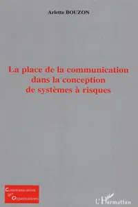 La place de la communication dans la conception de systèmes à risques_cover