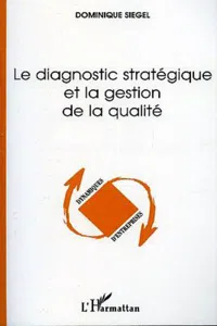 Le diagnostic stratégique et la gestion de la qualité_cover