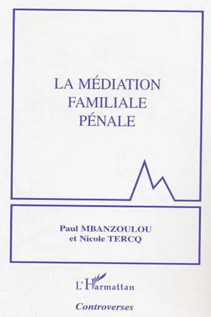 La médiation familiale pénale