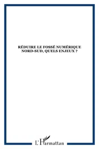 Réduire le fossé numérique Nord-Sud, quels enjeux ?_cover