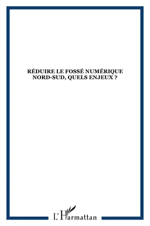 Réduire le fossé numérique Nord-Sud, quels enjeux ?