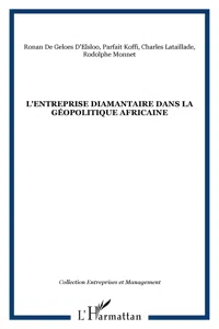 L'entreprise diamantaire dans la géopolitique africaine_cover