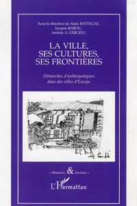 La ville, ses cultures, ses frontières_cover