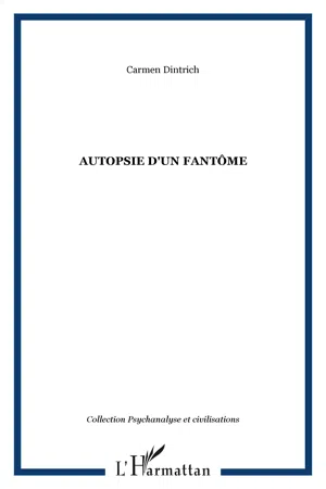 Autopsie d'un fantôme