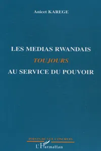 Les médias rwandais toujours au service du pouvoir_cover