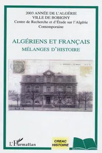 Algériens et français mélanges d'histoire_cover