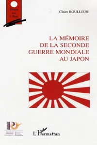 La mémoire de la seconde guerre mondiale au Japon_cover