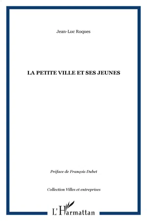 La petite ville et ses jeunes