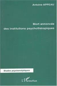 Mort annoncée des institutions psychothérapiques_cover