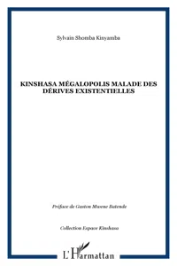 Kinshasa mégalopolis malade des dérives existentielles_cover