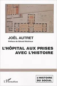 L'hôpital aux prises avec l'histoire_cover